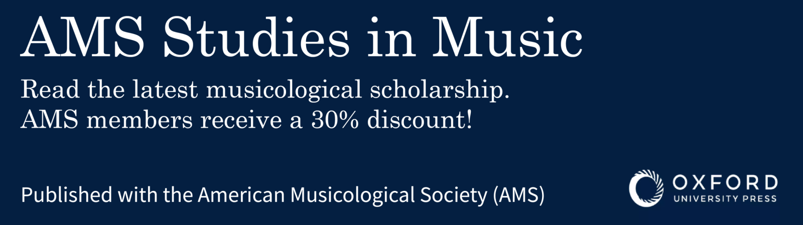AMS Studies in Music ad. AMS members receive 30% discount