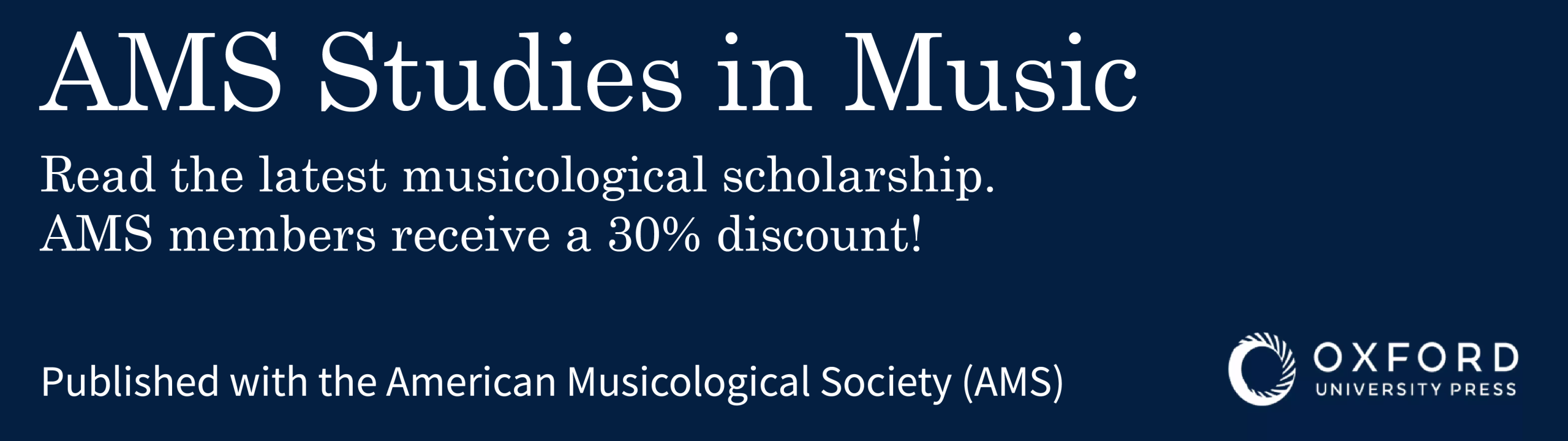 AMS Studies in Music ad. AMS members receive 30% discount